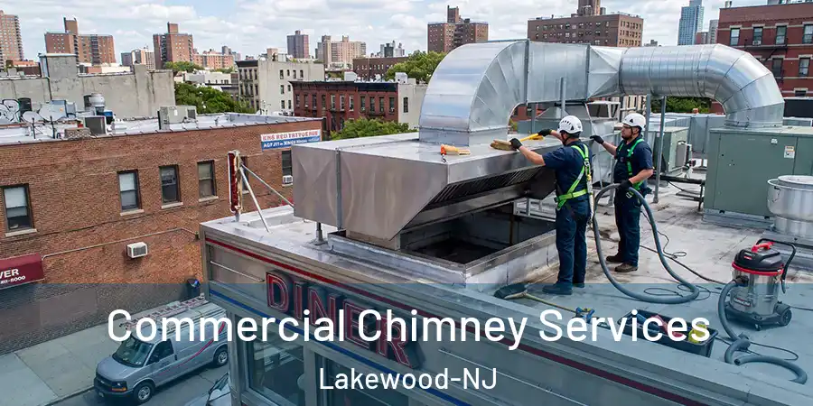 Commercial Chimney Services Lakewood-NJ